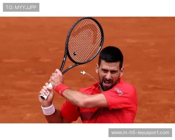 德约连续封王，网坛传奇继续书写，德约网球